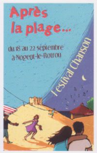 Festival Chanson Après la plage. Du 18 au 22 septembre 2013 à Nogent-le-Rotrou. Eure-et-loir. 